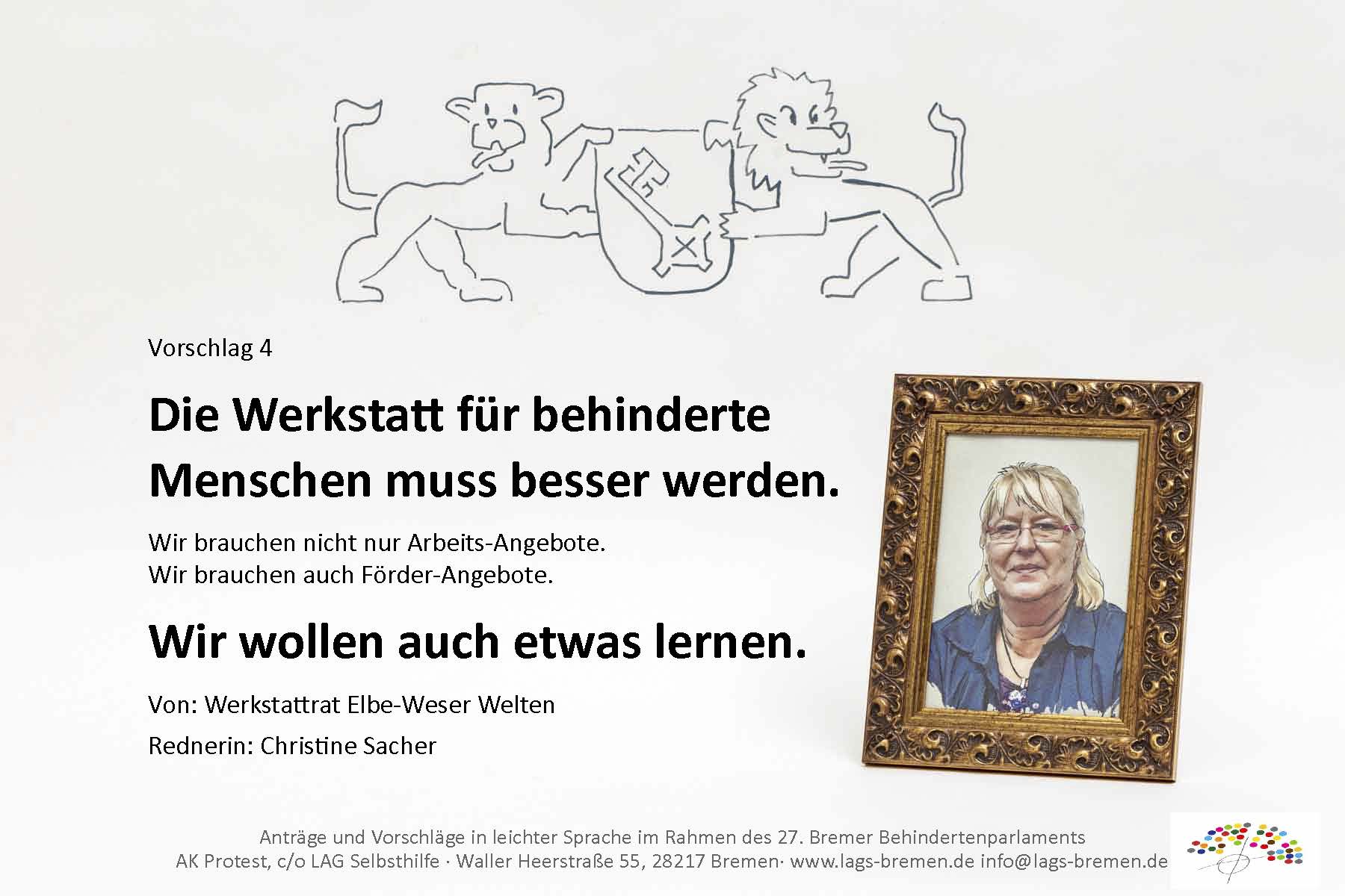 Die Werkstatt für behinderte Menschen muss besser werden. Wir brauchen nicht nur Arbeits-Angebote. Wir brauchen auch Förder-Angebote. Wir wollen auch etwas lernen.